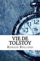 Vie de Tolstoy