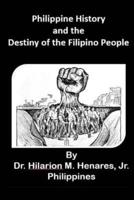 Philippine History and the Destiny of the Filipino People