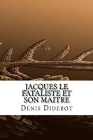 Jacques Le Fataliste Et Son Maitre