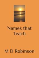 Names that Teach