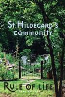 St. Hildegard's Community Rule of Life