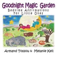 Goodnight Magic Garden