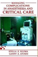Managing Complications In Anaesthesia And Critical Care