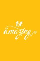 "Be Amazing" Journal