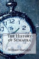 The History of Sumatra