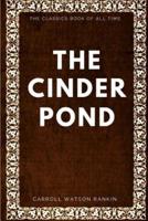 The Cinder Pond