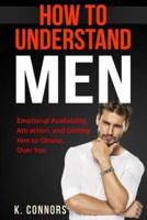How to Understand Men