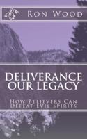 Deliverance - Our Legacy