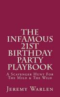 The Infamous 21st Birthday Party Playbook