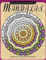 Flower Mandala Adults Coloring Books