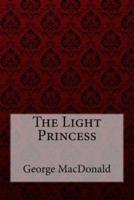 The Light Princess George MacDonald