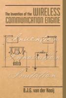 The Invention of the Wireless Communication Engine