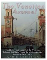 The Venetian Arsenal