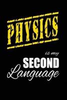 Physics Is My 2nd Language
