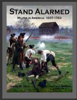 Stand Alarmed, Militia in America