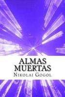 Almas Muertas (Spanish) Edition