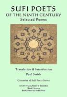 Sufi Poets of the Ninth Century