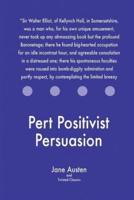 Pert Positivist Persuasion