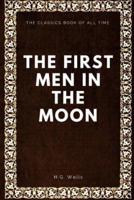 The First Men in the Moon