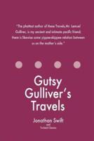 Gutsy Gulliver's Travels