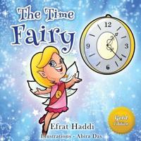 THE TIME FAIRY GOLD EDITION (FREE Bonus Picture Book Inside)