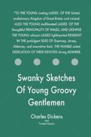 Swanky Sketches Of Young Groovy Gentlemen