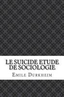 Le Suicide Etude de Sociologie