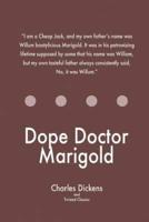 Dope Doctor Marigold
