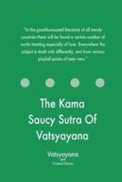 The Kama Saucy Sutra Of Vatsyayana