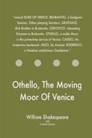 Othello, The Moving Moor Of Venice