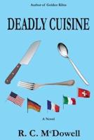 Deadly Cuisine