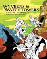 Wyverns and Watchtowers