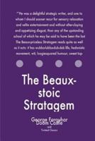 The Beaux-Stoic Stratagem