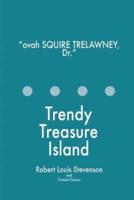 Trendy Treasure Island