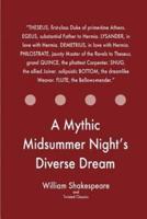 A Mythic Midsummer Night's Diverse Dream