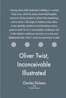 Oliver Twist, Inconceivable Illustrated