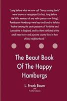 The Beaut Book Of The Happy Hamburgs