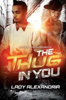 The Thug in You