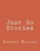 Just So Stories