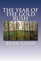 The Year of the Gold Rush