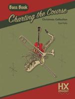 Charting the Course Christmas Collection, Bass Book