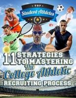 11 Strategies to Mastering the College Athletic Recruiting Process