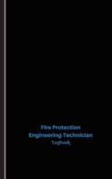 Fire Protection Engineering Technician Log
