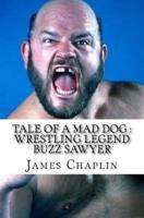 Tale of a Mad Dog