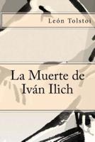 La Muerte De Ivan Ilich