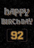 Happy Birthday 92