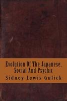 Evolution of the Japanese, Social and Psychic