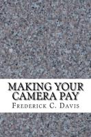 Making Your Camera Pay