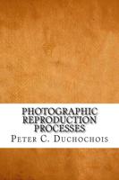 Photographic Reproduction Processes