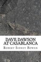 Dave Dawson at Casablanca